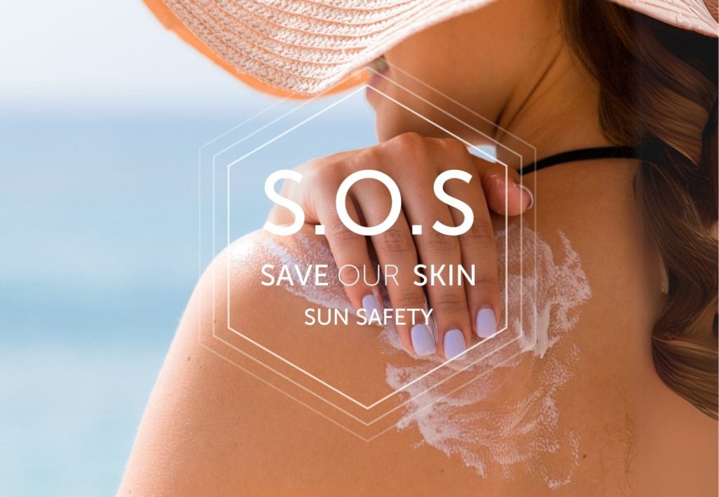 SOS Save our skin sun safety